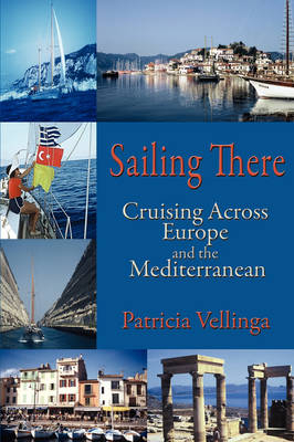 Sailing There - Patricia Vellinga
