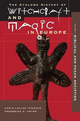 Athlone History of Witchcraft and Magic in Europe - 