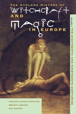 Athlone History of Witchcraft and Magic in Europe - 