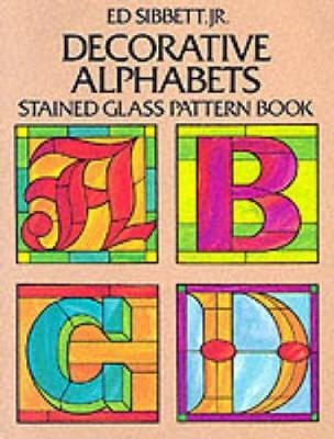 Decorative Alphabets - Ed Sibbett