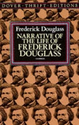 Narrative of the Life of Frederick Douglass, an American Slave - Frederick Douglass