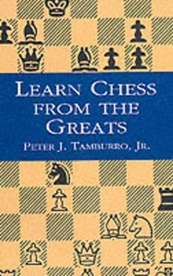 Learn Chess from the Greats