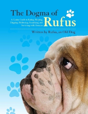 The Dogma of Rufus -  Rufus, Larry Arnstein, Zack Arnstein, Joey Arnstein
