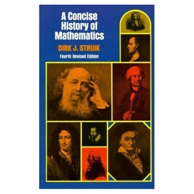 A Concise History of Mathematics - Dirk J. Struik