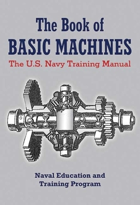 The Book of Basic Machines -  U.S. Navy