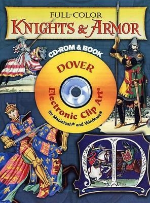 Full-Color Knights and Armor - Samuel Rush Meyrick