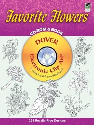 Favorite Flowers CD-ROM and Book - Dover Dover