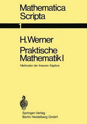 Praktische Mathematik I - Helmut Werner