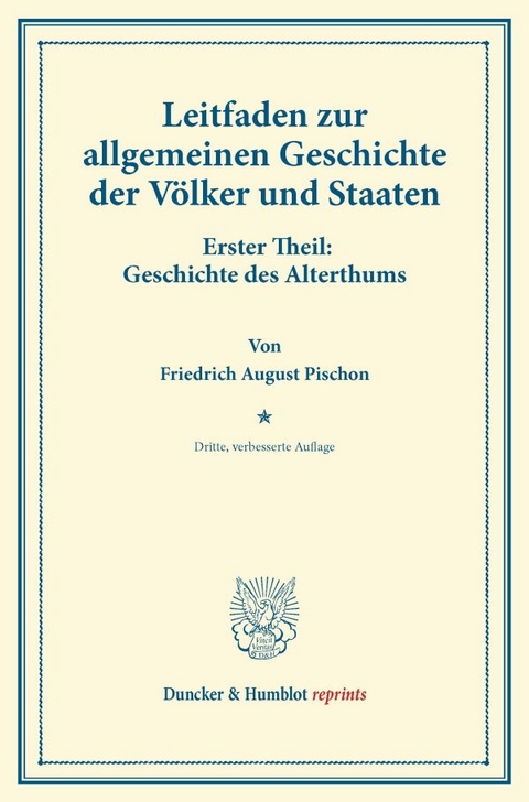 Leitfaden zur allgemeinen Geschichte der V&ouml;lker und Staaten. - Friedrich August Pischon