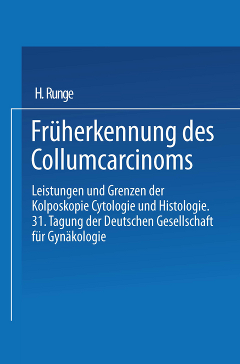Fr&uuml;herkennung des Collumcarcinoms