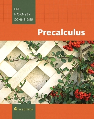 Precalculus - Margaret L. Lial, John Hornsby, David I. Schneider