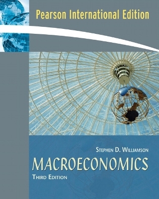 Macroeconomics - Stephen D. Williamson
