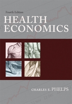 Health Economics - Charles E. Phelps