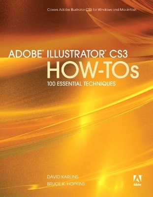 Adobe Illustrator CS3 How-Tos - David Karlins, Bruce K. Hopkins