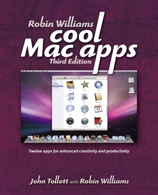 Robin Williams Cool Mac Apps - John Tollett, Robin Williams