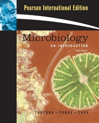 Microbiology - Gerard J. Tortora, Berdell R. Funke, Christine L. Case