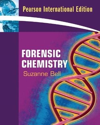 Forensic Chemistry -  Bell