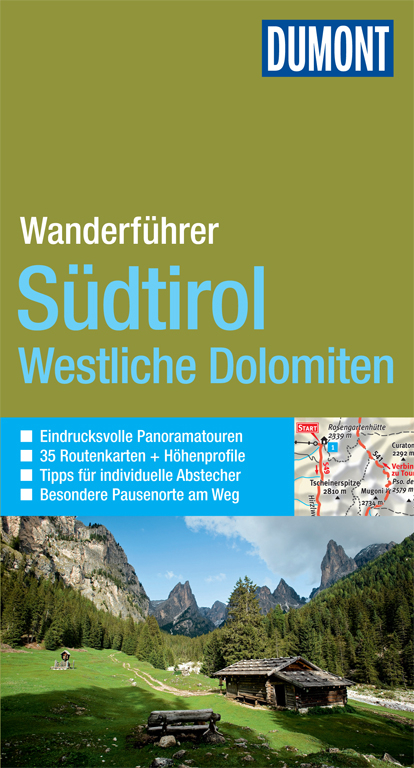 DuMont Wanderf&uuml;hrer S&uuml;dtirol Westliche Dolomiten - Reinhard Kuntzke, Ursula Eckert