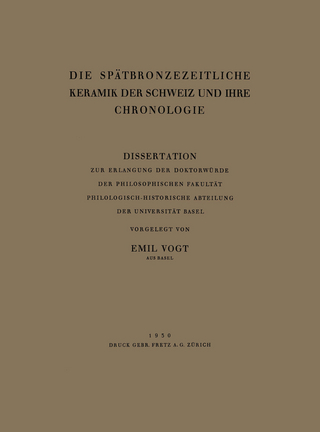 Die Spätbronzezeitliche Keramik der Schweiz und Ihre Chronologie