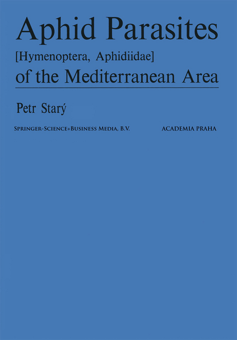 Aphid Parasites (Hymenoptera, Aphidiidae) of the Mediterranean Area - P. Star&yacute;