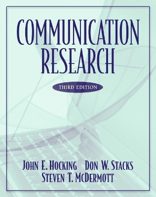 Communication Research - John E. Hocking, Don W. Stacks, Steven T. McDermott