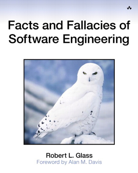 Facts and Fallacies of Software Engineering -  Paul Becker, Robert Glass