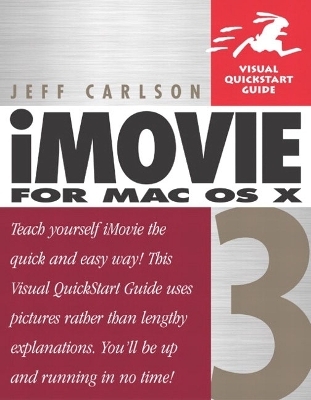 iMovie 3 for Mac OS X - Jeff Carlson