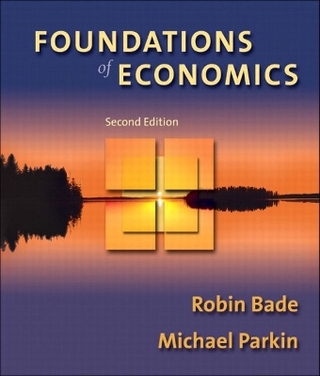 Foundations of Economics plus MyEconLab Student Access Kit