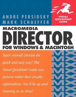 Macromedia Director MX for Windows and Macintosh - Andre Persidsky, Mark Schaeffer