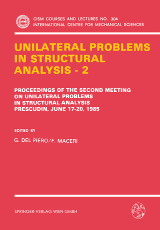 Unilateral Problems in Structural Analysis — 2