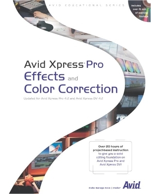 Avid Xpress Pro Effects and Color Correction