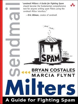 sendmail Milters - Bryan Costales, Marcia Flynt