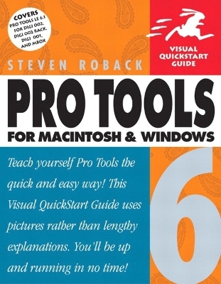Pro Tools 6 for Macintosh and Windows - Steven Roback
