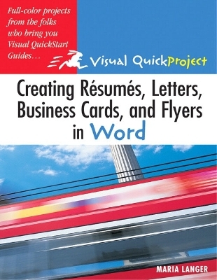 Creating Resumes, Letters, Business Cards, and Flyers in Word