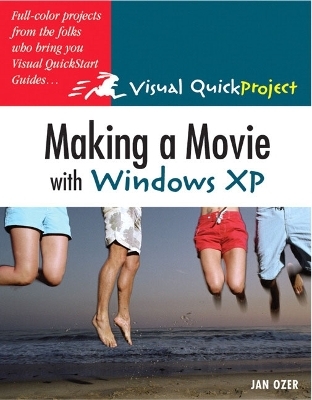 Making a Movie with Windows XP - Jan Ozer