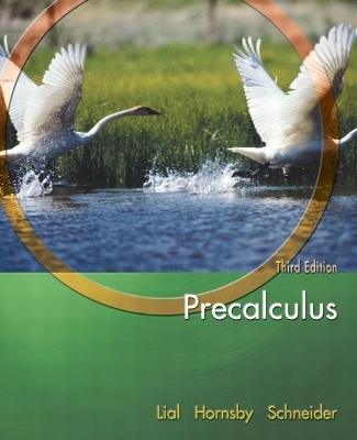 Precalculus - Margaret L. Lial, John Hornsby, David I. Schneider