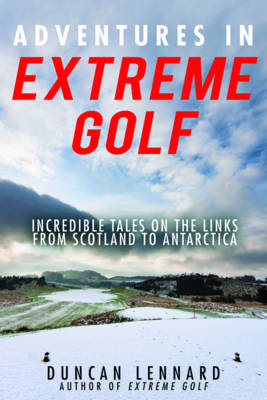 Adventures in Extreme Golf