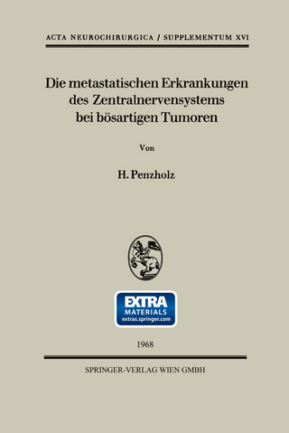 Die metastatischen Erkrankungen des Zentralnervensystems bei bösartigen Tumoren