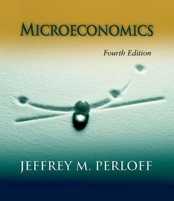 Microeconomics plus MyEconLab plus eBook 1-semester Student Access Kit - Jeffrey M. Perloff