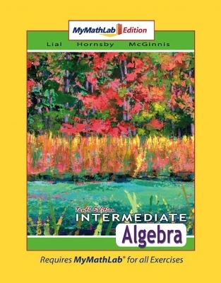 Intermediate Algebra MyLab Math Edition