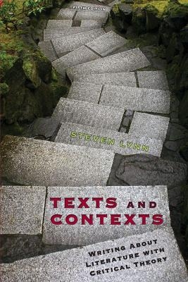 Texts and Contexts - Steven Lynn
