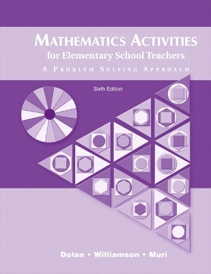Mathematics Activities for Elementary School Teachers -  DOLAN, Jim Williamson, Mari Muri