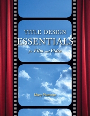 Title Design Essentials for Film and Video