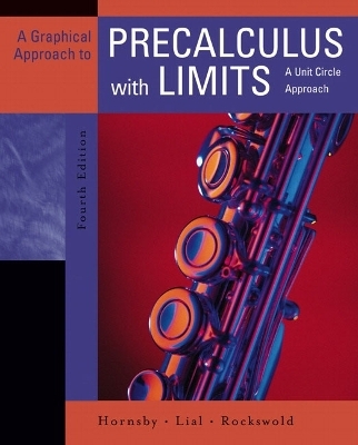 A Graphical Approach to Precalculus with Limits - John Hornsby, Margaret L. Lial, Gary K. Rockswold