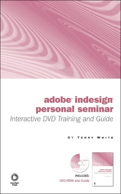 Getting Started with Adobe InDesign CS2 Personal Seminar - Terry White