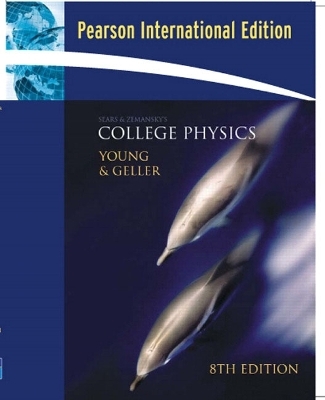 College Physics, (Chs.1-30) with Mastering Physics - Hugh D. Young, Robert Geller