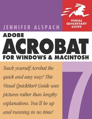 Adobe Acrobat 7 for Windows and Macintosh - Jennifer Alspach