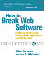 How to Break Web Software - Mike Andrews, James Whittaker