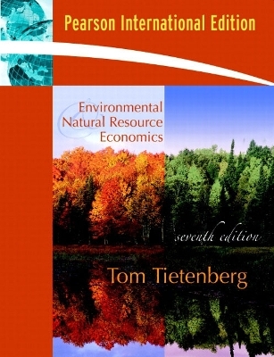 Environmental and Natural Resource Economics - Tom Tietenberg