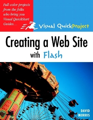 Creating a Web Site with Flash - David Morris